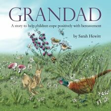 Grandad: A story to help children cope positively with berea... by Hewitt, Sarah picture