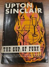 1956 The Cup of Fury by Upton Sinclair, Hardcover, 1st Edition, 1st Printing picture
