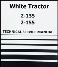2-135 Tractor Technical Service Shop Repair Manual Fits2-135 White Diesel 2 -155 picture