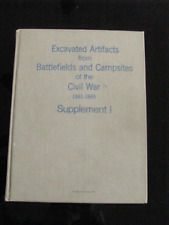 EXCAVATED ARTIFACTS FROM BATTLEFIELDS OF THE CIVIL WAR 1861-1865 SUPPLEMENT picture