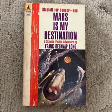 Mars is my Destination Science Fiction Paperback Book by Frank Belknap Long 1962 picture
