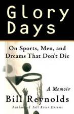 Glory Days: A Basketball Memoir - Paperback By Reynolds, Bill - ACCEPTABLE picture