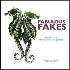 Fabulous Fakes: A Passion for Vintage Costume Jewelry - Paperback - GOOD picture