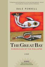 The Great Bay: Chronicles of the Collapse picture