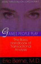 Games People Play: The Basic Handbook of Transactional Analysis. - GOOD picture