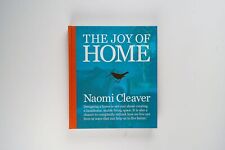 The Joy of Home by Naomi Cleaver Rare 2010 First Edition picture