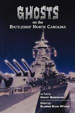 Ghosts on the Battleship North Carolina by Danny Bradshaw picture