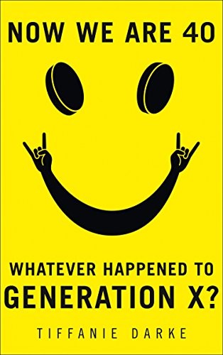 Now We Are 40 By Tiffanie Darke. 9780008320577