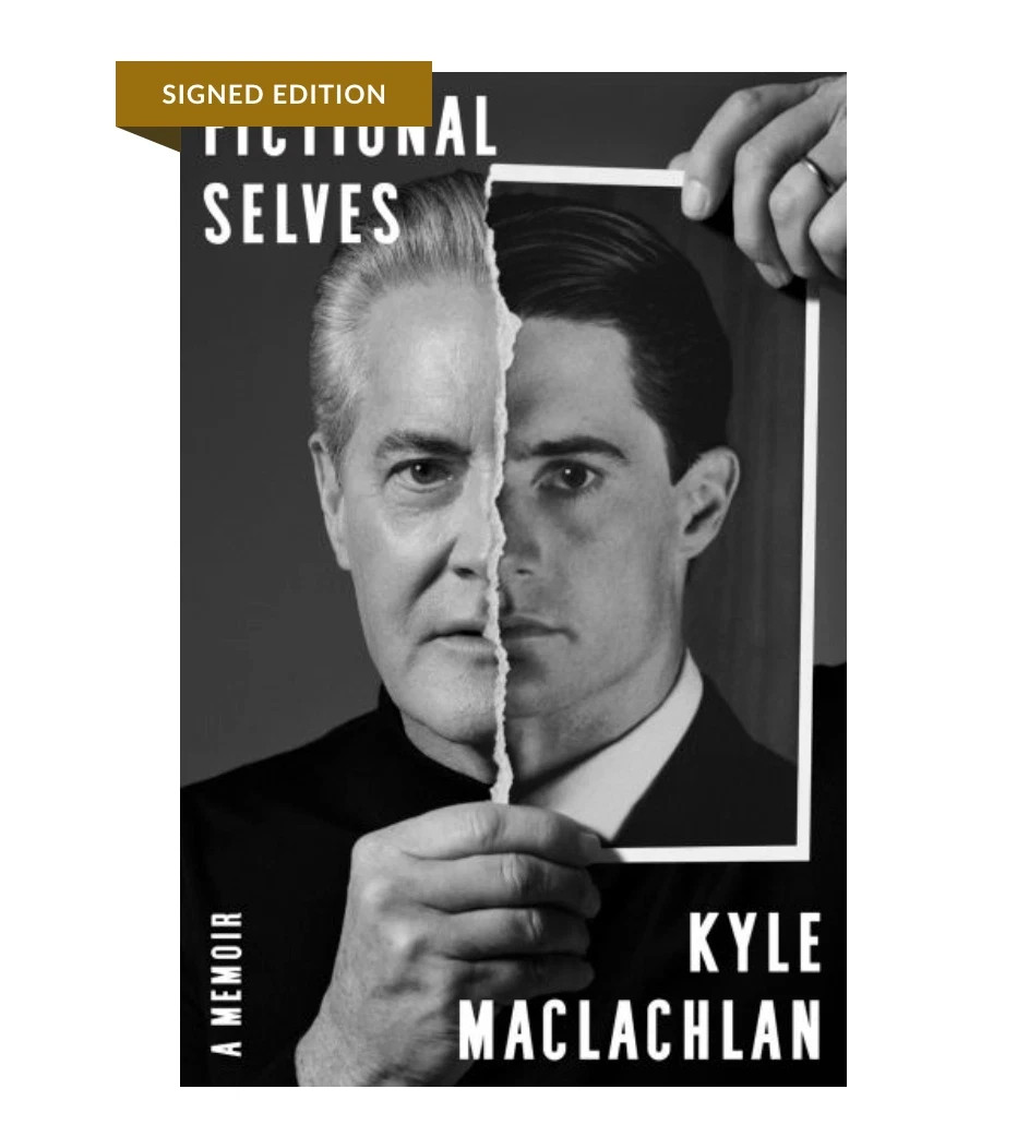 Fictional Selves SIGNED Book - A Memoir SIGNED by Kyle MacLachlan - Presale Fictional Selves SIGNED Book - A Memoir SIGNED by Kyle MacLachlan - Presale