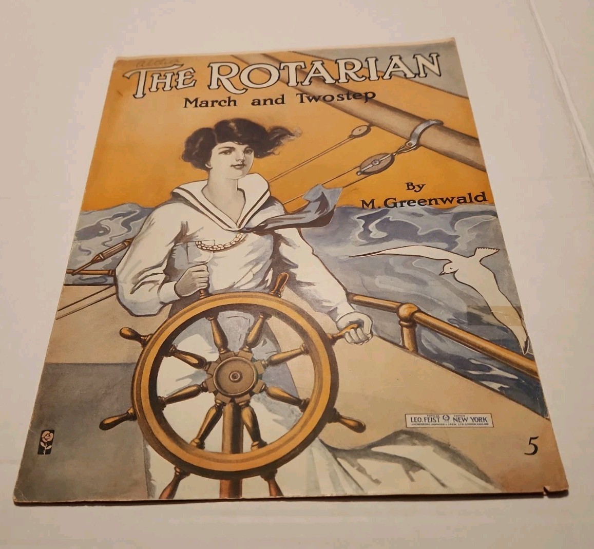 1912 The Rotarian March & Twostep Sheet Music Leo Feist... 1912 The Rotarian March & Twostep Sheet Music Leo Feist...