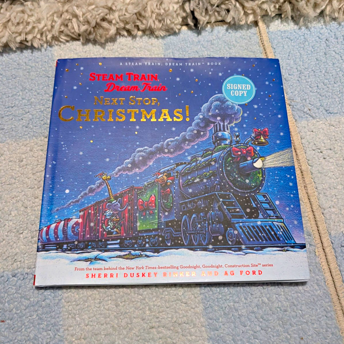 Steam Train, Dream Train: Next Stop, Christmas HC 2025 Rinker & Ford Signed Steam Train, Dream Train: Next Stop, Christmas HC 2025 Rinker & Ford Signed