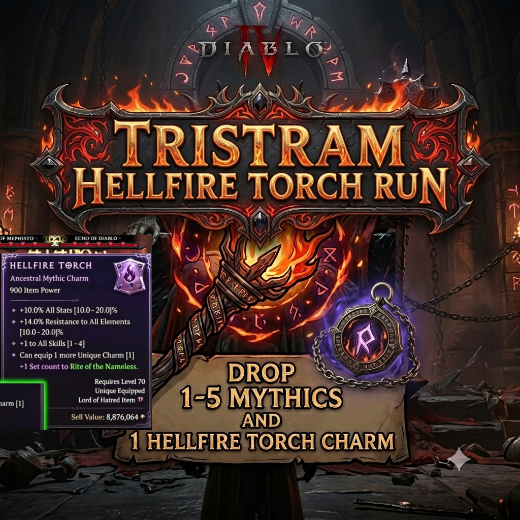DIABLO 4🎃SEASONAL 15🔥Tristram Hellfire Touch Run x1-1H🔥Drop 1-5 Mythic+Charm