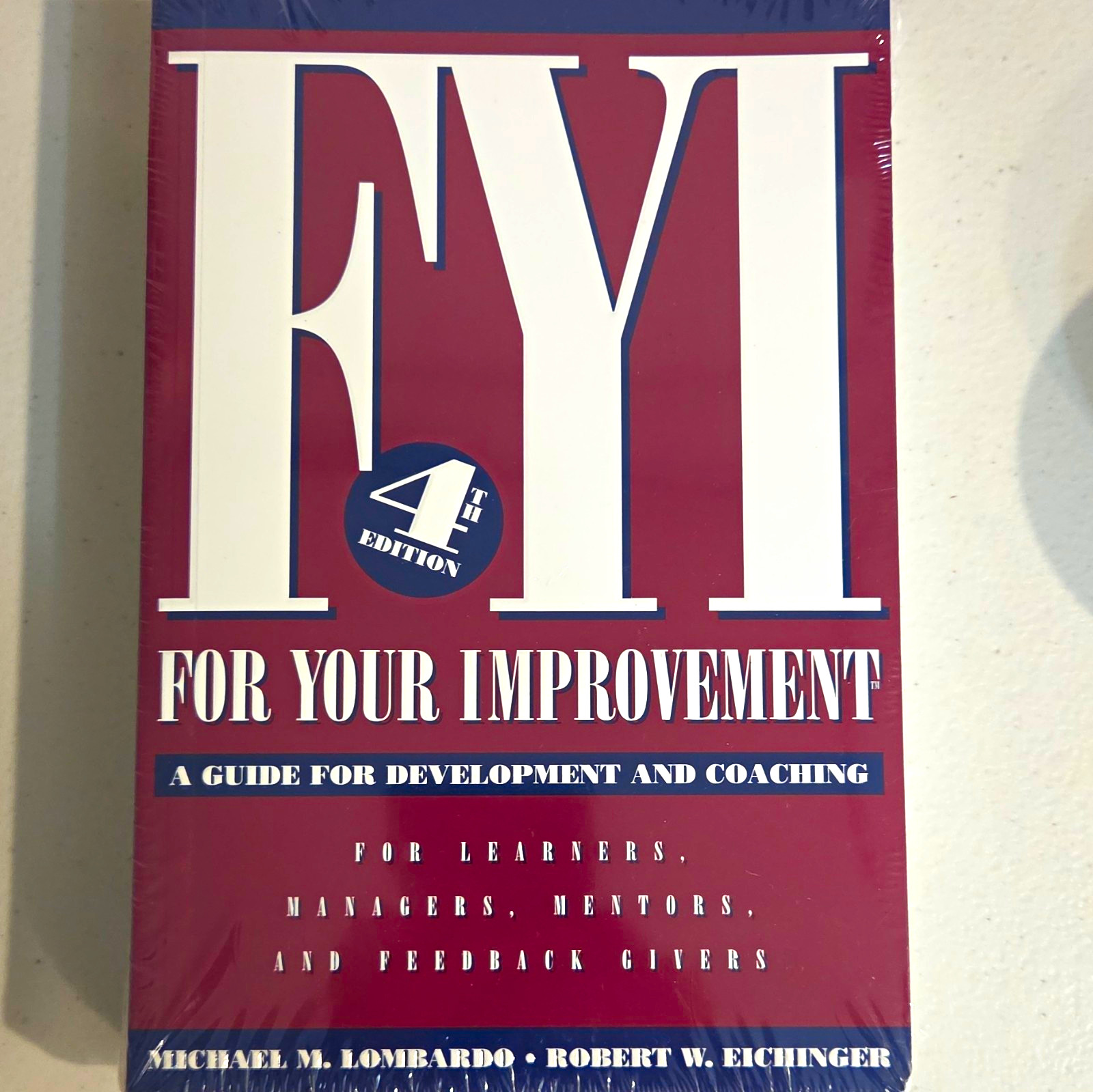 FYI For Your Improvement 4th Edition Coaching Guide Lombardo & Eichinger (PB)