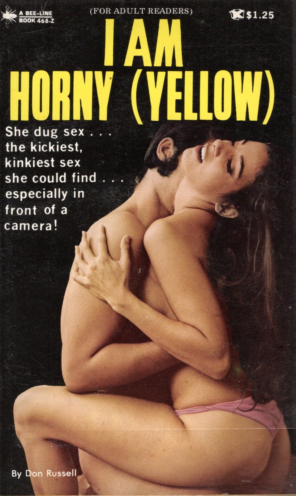 Bee Line Book 468Z Vintage Sleaze I AM HORNY (YELLOW) 1970 Bee Line Book 468Z Vintage Sleaze I AM HORNY (YELLOW) 1970