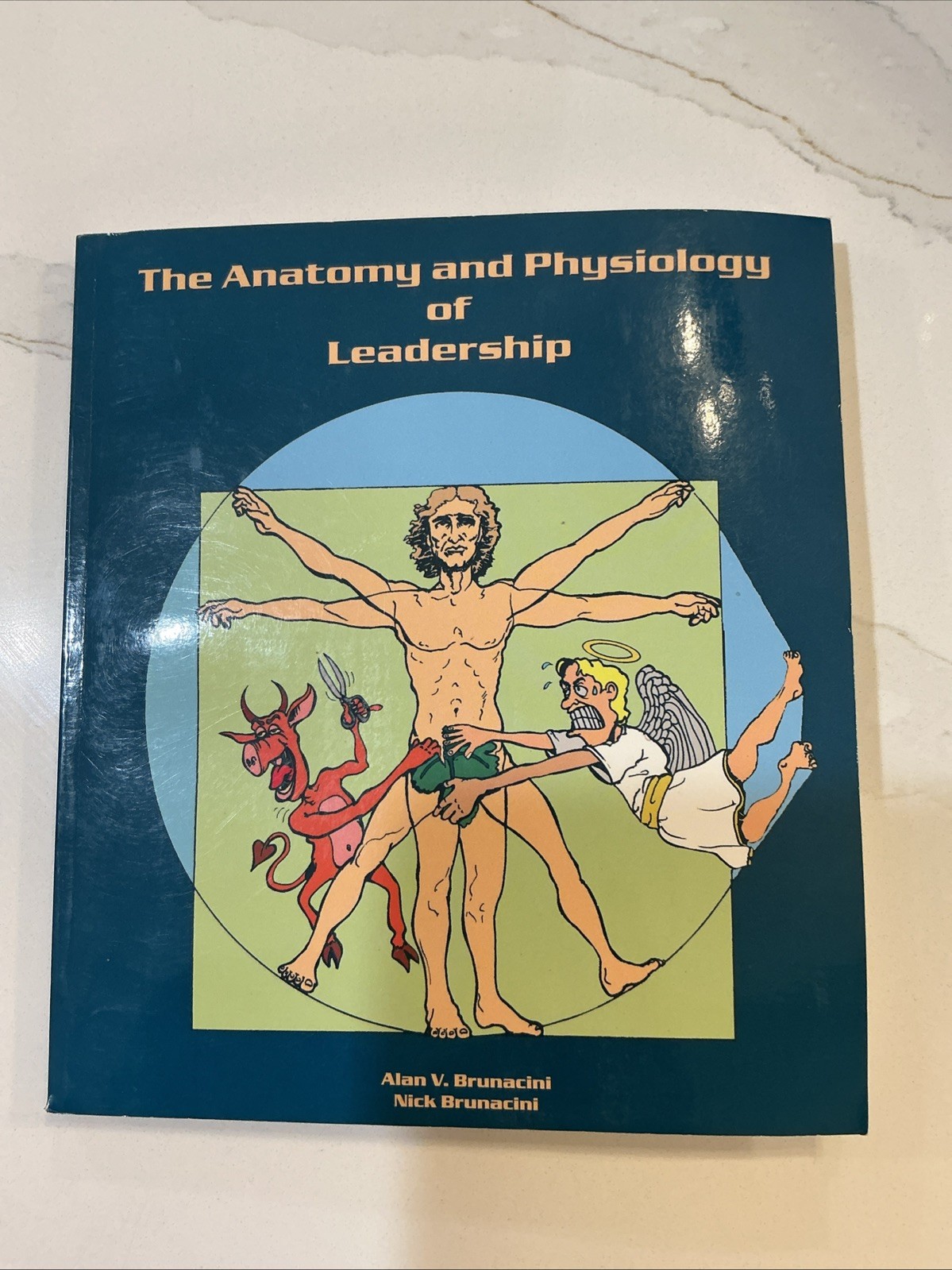 THE ANATOMY AND PHYSIOLOGY OF LEADERSHIP By Alan V. Brunacini & Nick Brunacini THE ANATOMY AND PHYSIOLOGY OF LEADERSHIP By Alan V. Brunacini & Nick Brunacini
