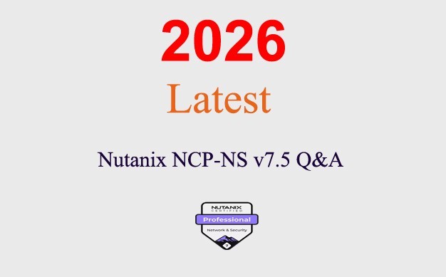 Nutanix NCP-NS v7.5 Q&A GUARANTEED (1 month update) Nutanix NCP-NS v7.5 Q&A GUARANTEED (1 month update)