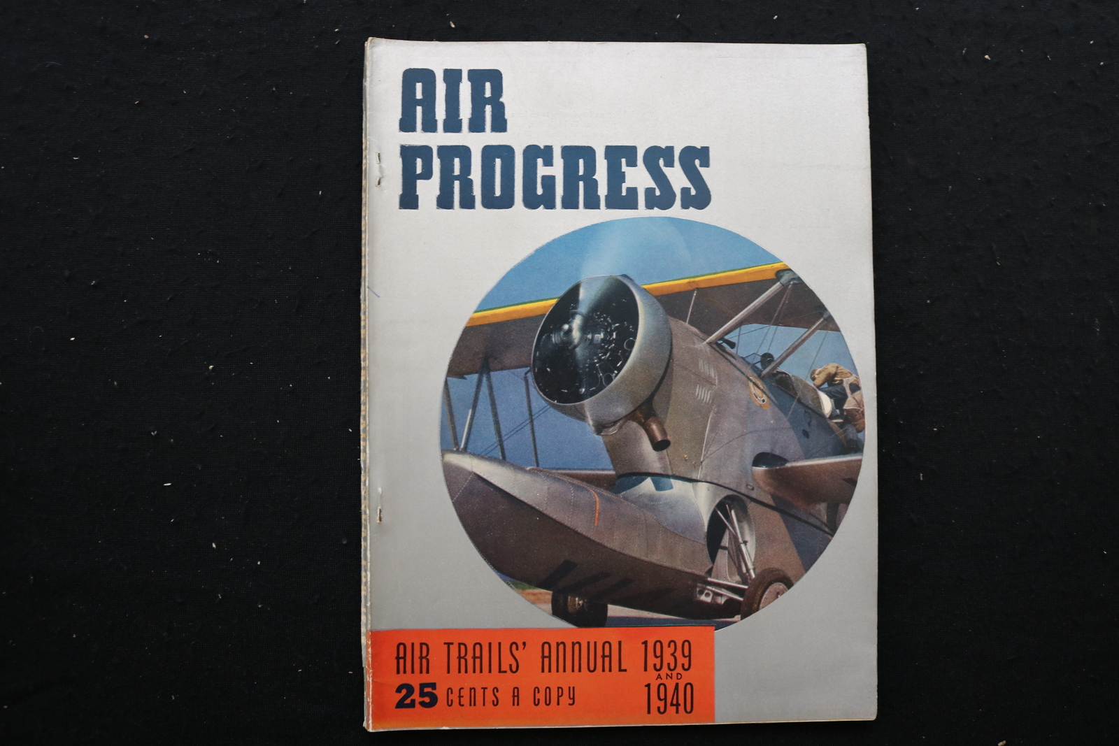 1940 AIR PROGRESS MAGAZINE - AIR TRAILS ANNUAL COVER - SP 2616K 1940 AIR PROGRESS MAGAZINE - AIR TRAILS ANNUAL COVER - SP 2616K