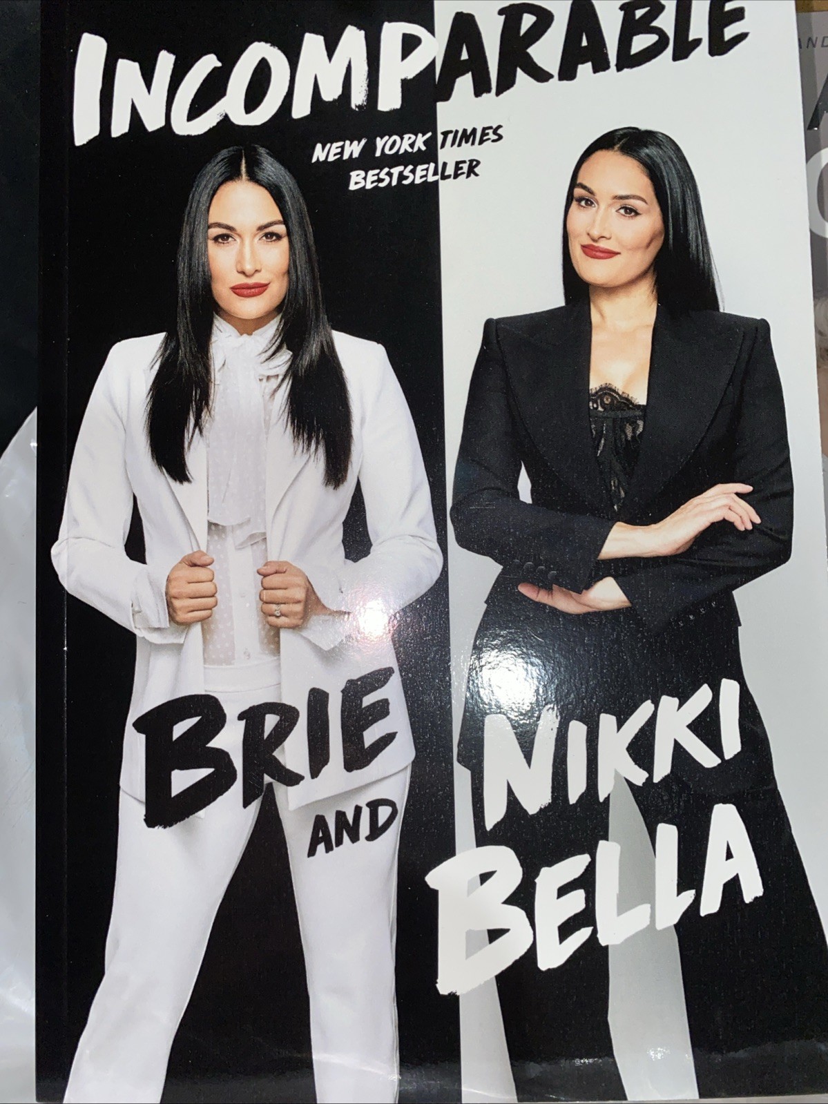 Incomparable by Brie Bella and Nikki Bella (2021, Trade Paperback) Incomparable by Brie Bella and Nikki Bella (2021, Trade Paperback)