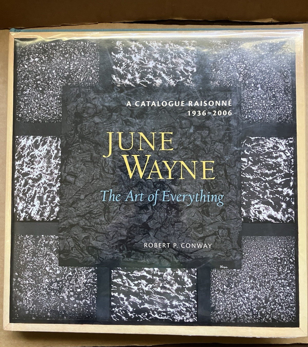 June Wayne SIGNED ; A Catalog Raisonne 1936- 2006  \