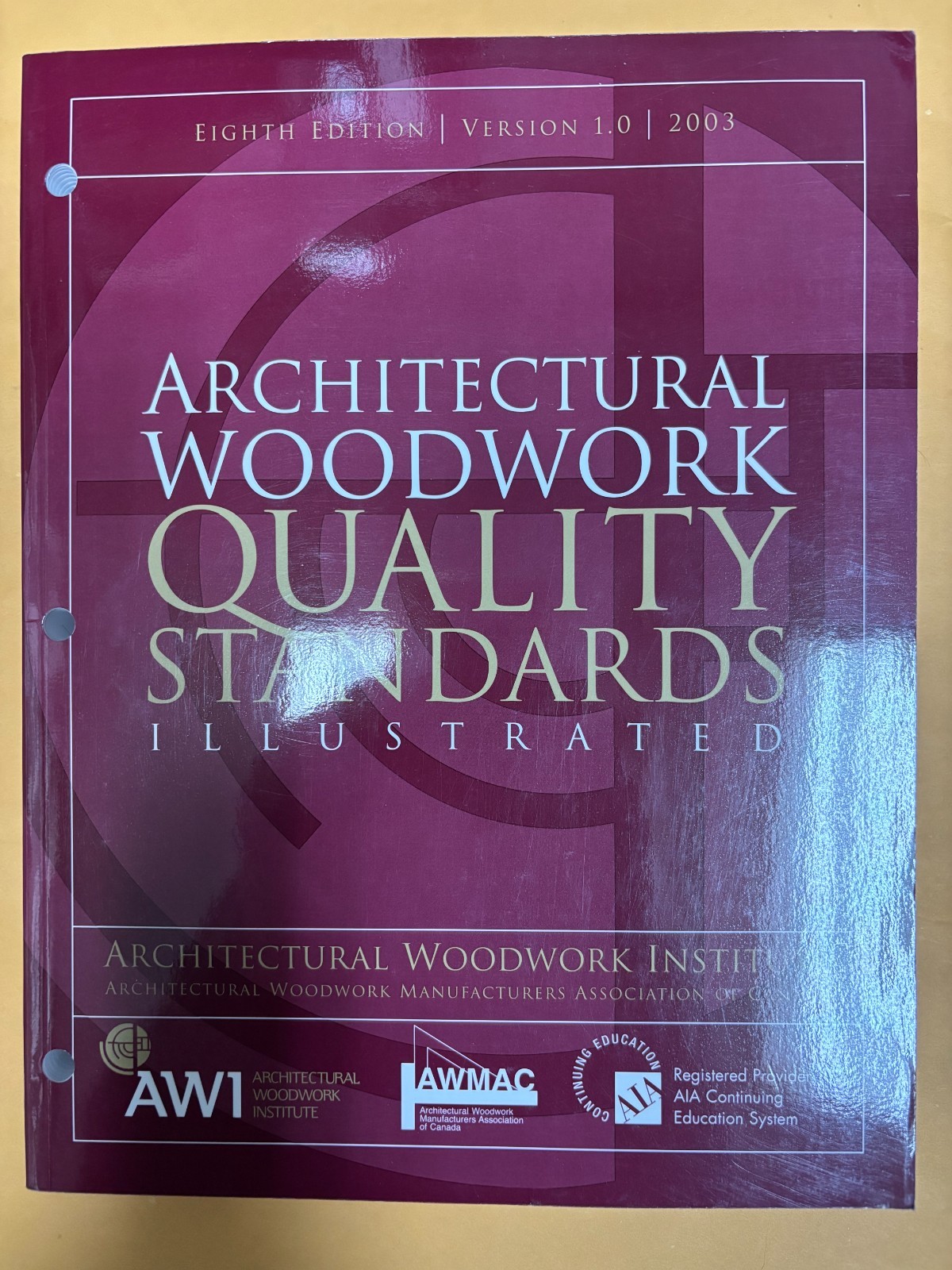 Architectural Woodwork Quality Standards Illustrated 8th Edition Paperback Architectural Woodwork Quality Standards Illustrated 8th Edition Paperback