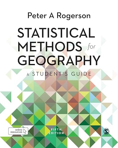 Statistical Methods for Geography: A Student’s Guide