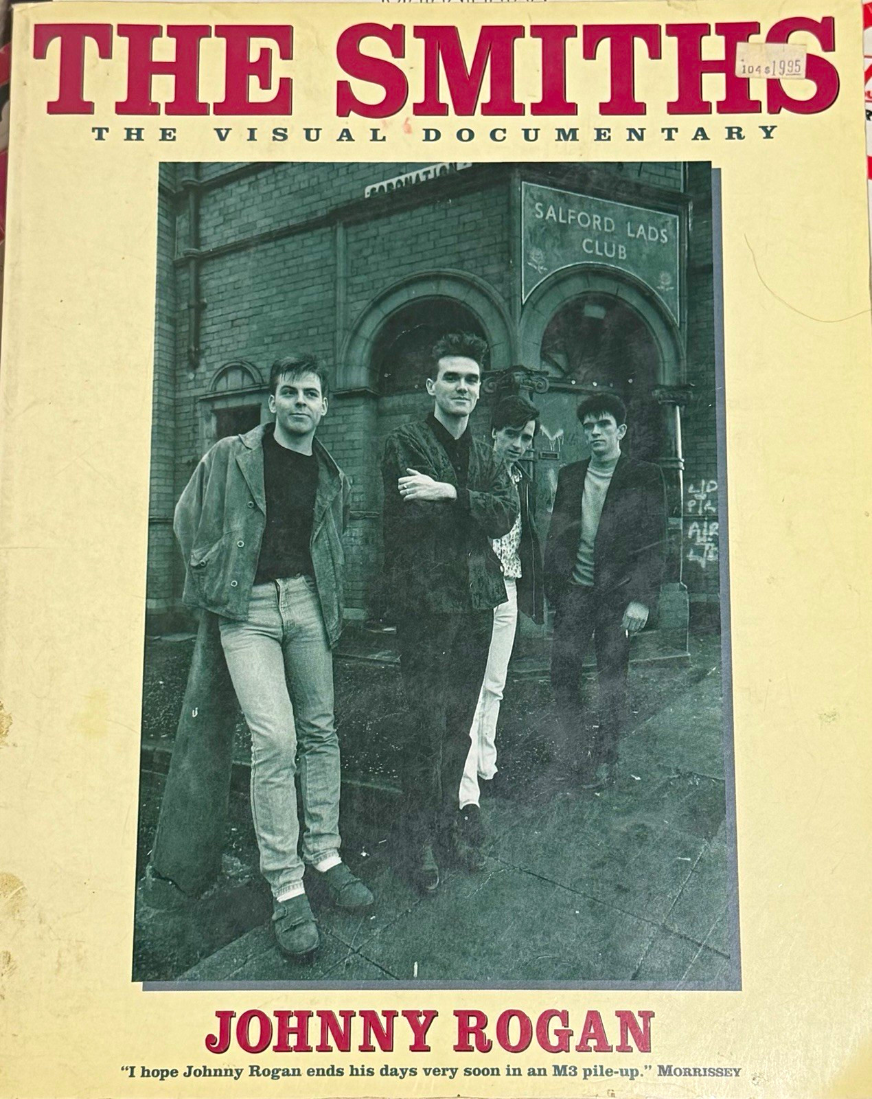 The Smiths: The Visual Documentary Paperback by Johnny Rogan, Omnibus 1995 The Smiths: The Visual Documentary Paperback by Johnny Rogan, Omnibus 1995