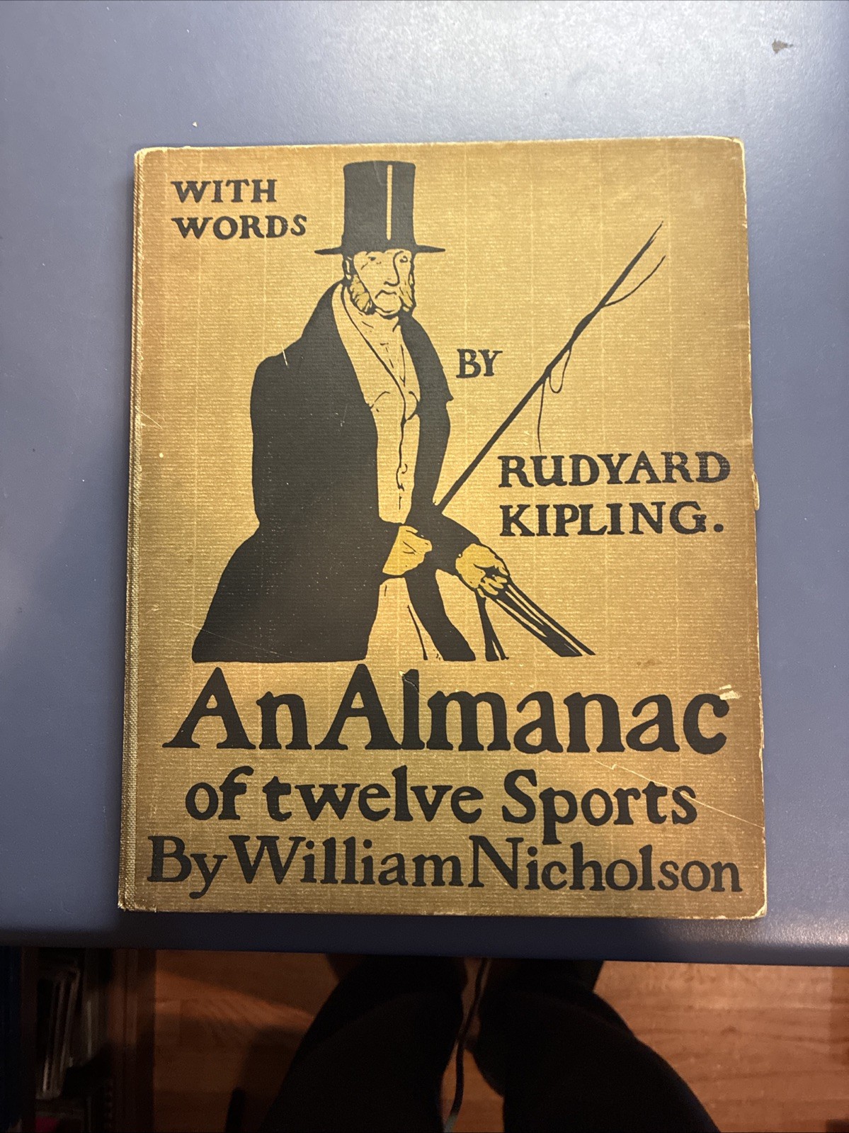 An Almanac of Twelve Sports By William Nicholson (HC 1898) Rudyard Kipling An Almanac of Twelve Sports By William Nicholson (HC 1898) Rudyard Kipling