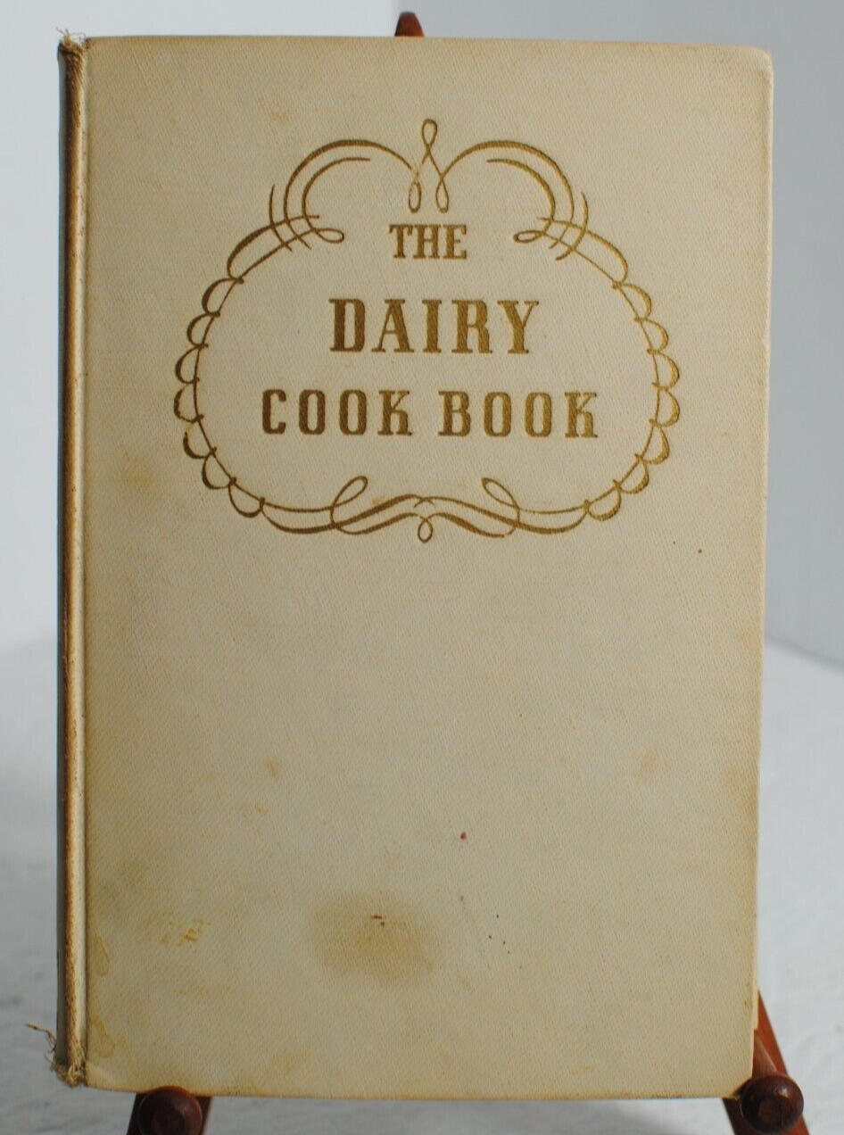 Vintage 1941 HC  THE DAIRY COOKBOOK Ruth Berolzheimer  Culinary Arts Institute