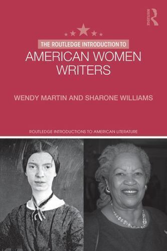 The Routledge Introduction to American Women Writers The Routledge Introduction to American Women Writers