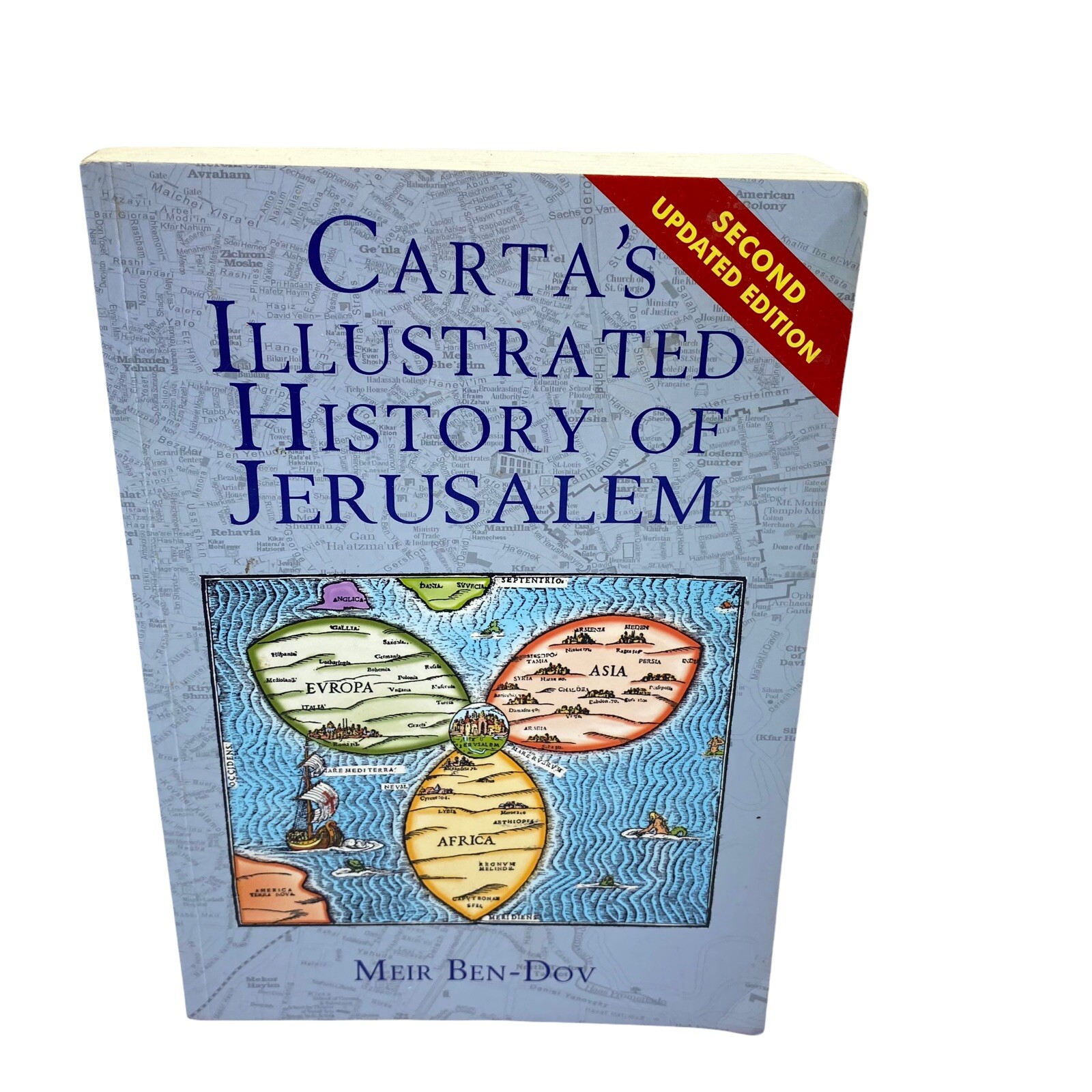 CARTA\'S ILLUSTRATED HISTORY OF JERUSALEM By Meir Ben-dov 