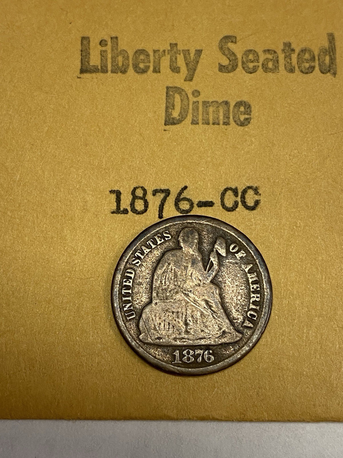 1876-CC U.S Silver Seated Liberty Dime**** 1876-CC U.S Silver Seated Liberty Dime****