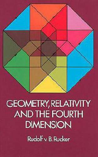 Geometry, Relativity and the Fourth Dimension (Dover Books on Mathe - GOOD Geometry, Relativity and the Fourth Dimension (Dover Books on Mathe - GOOD