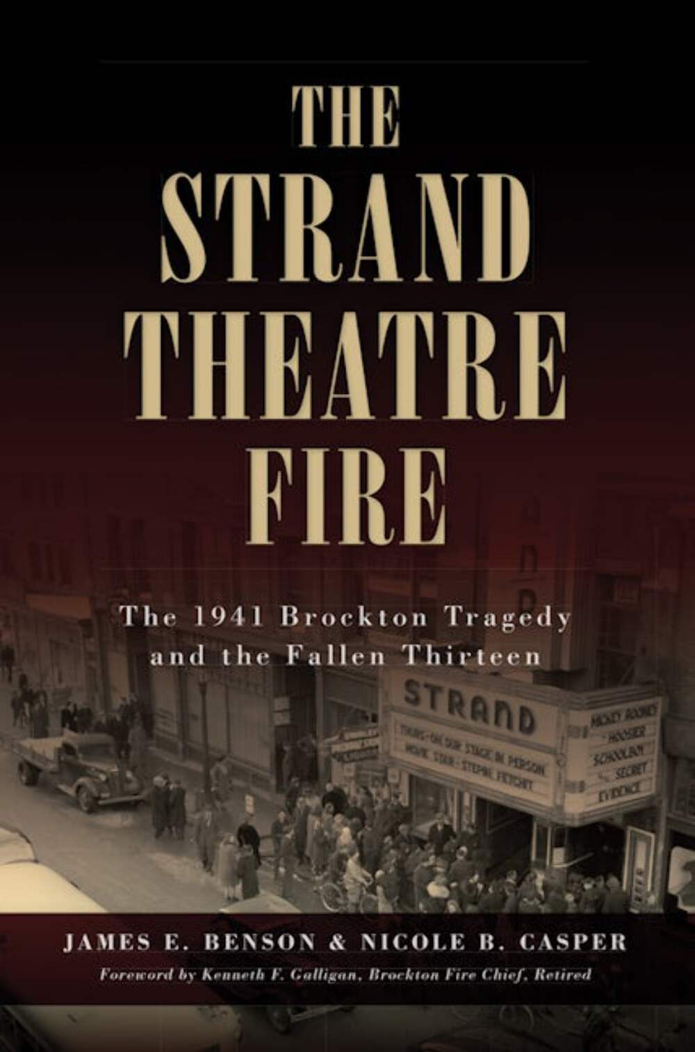 NEW The History Press The Strand Theatre Fire, MA 9781467135276 Disaster Trade P