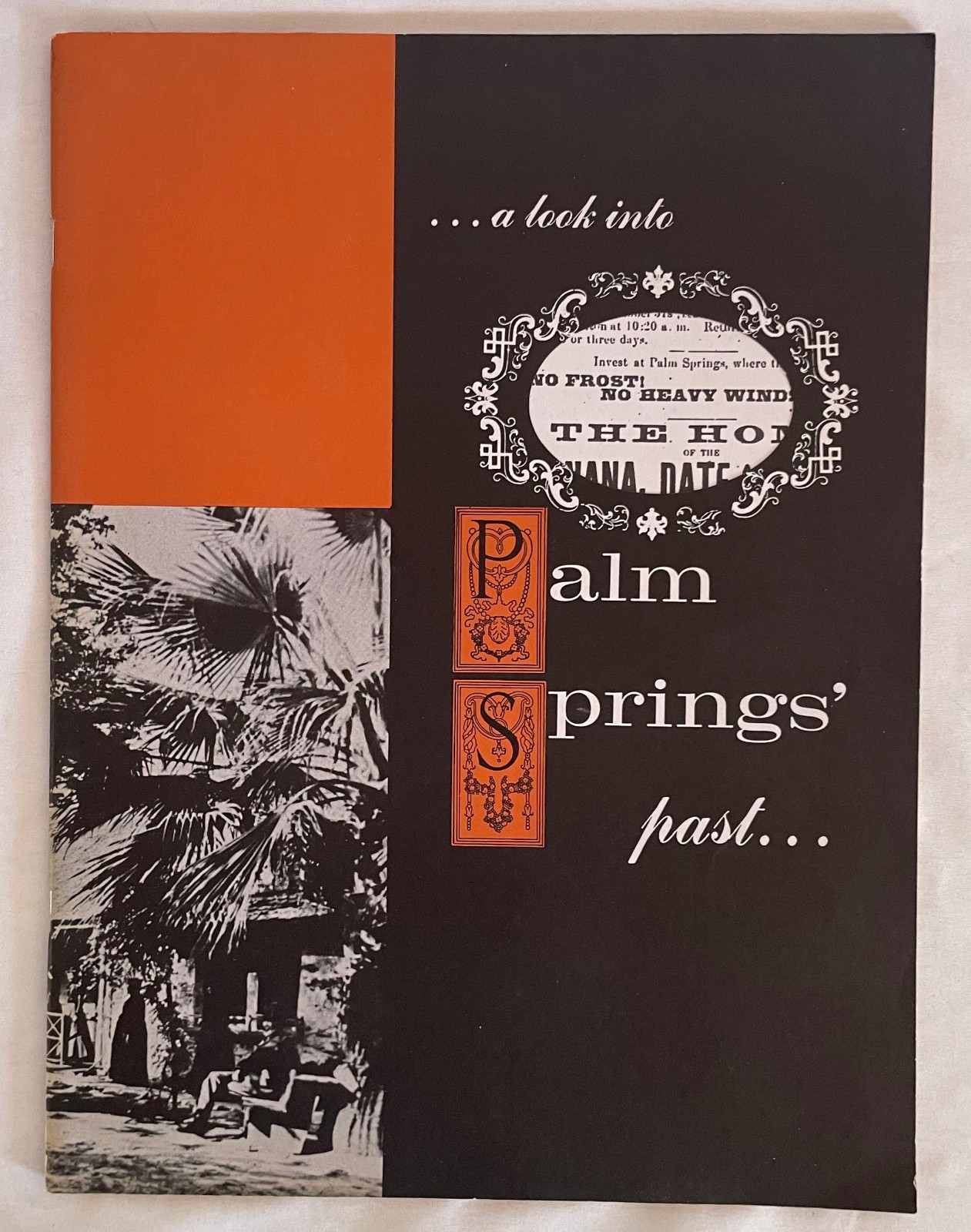 Vintage 1960's *PALM SPRINGS HISTORICAL PAST* Booklet by Santa Fe Savings RARE