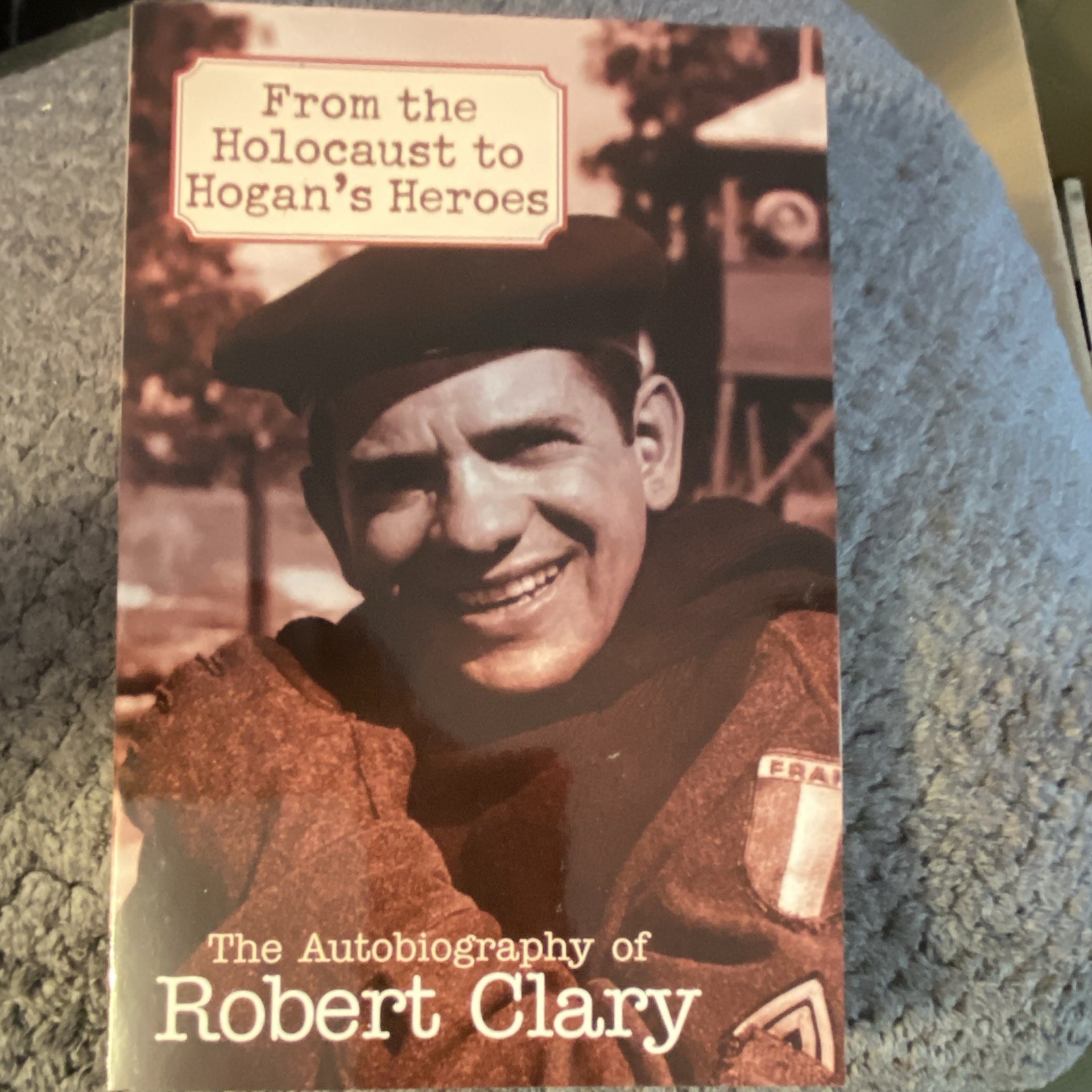 Autobiography of Robert Clary. By Clary Robert Paperback Book Autobiography of Robert Clary. By Clary Robert Paperback Book