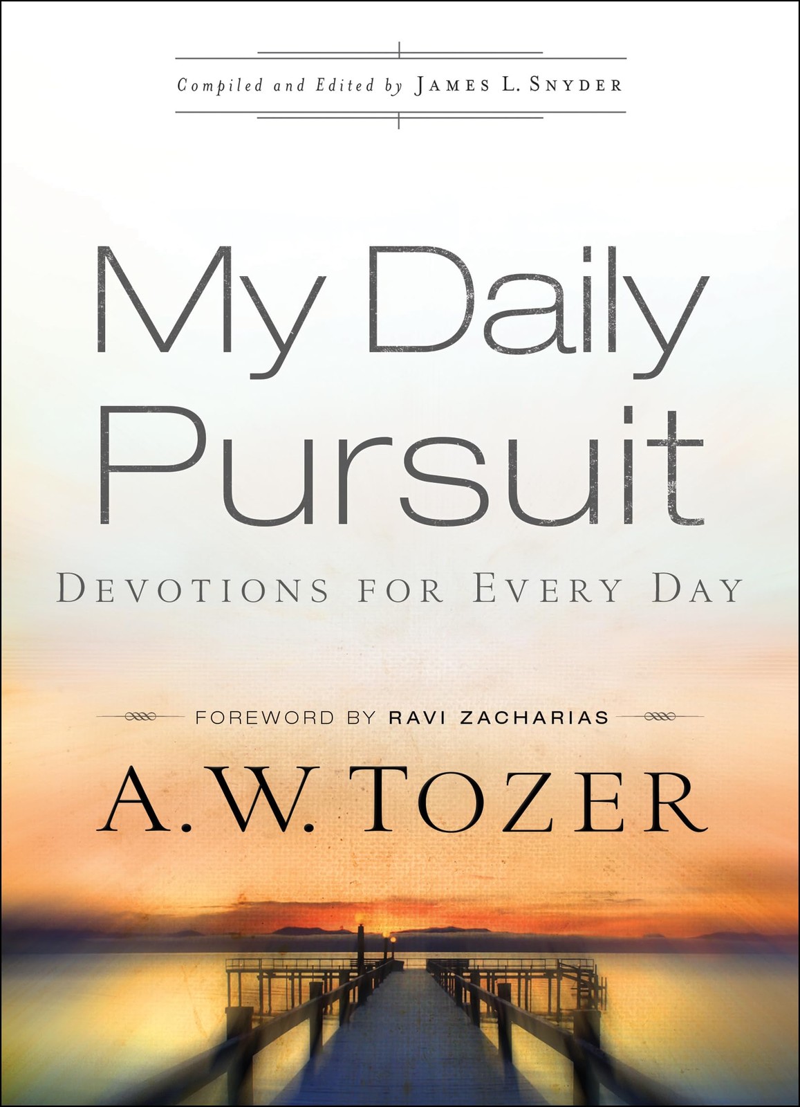 My Daily Pursuit: Devotions for Every Day My Daily Pursuit: Devotions for Every Day