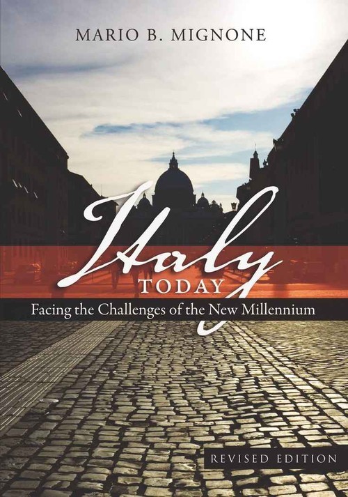 Italy Today: Facing the Challenges ..., Mario B Mignone