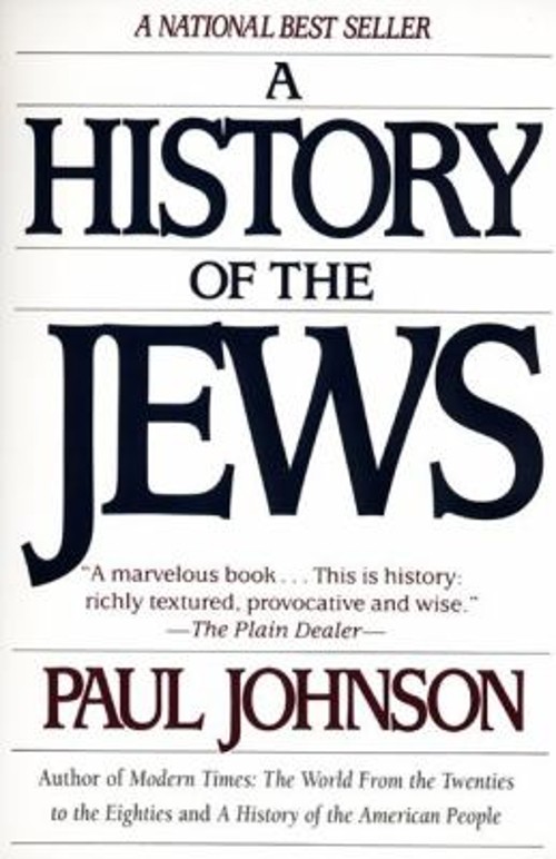 A History of the Jews Paperback Paul Johnson A History of the Jews Paperback Paul Johnson