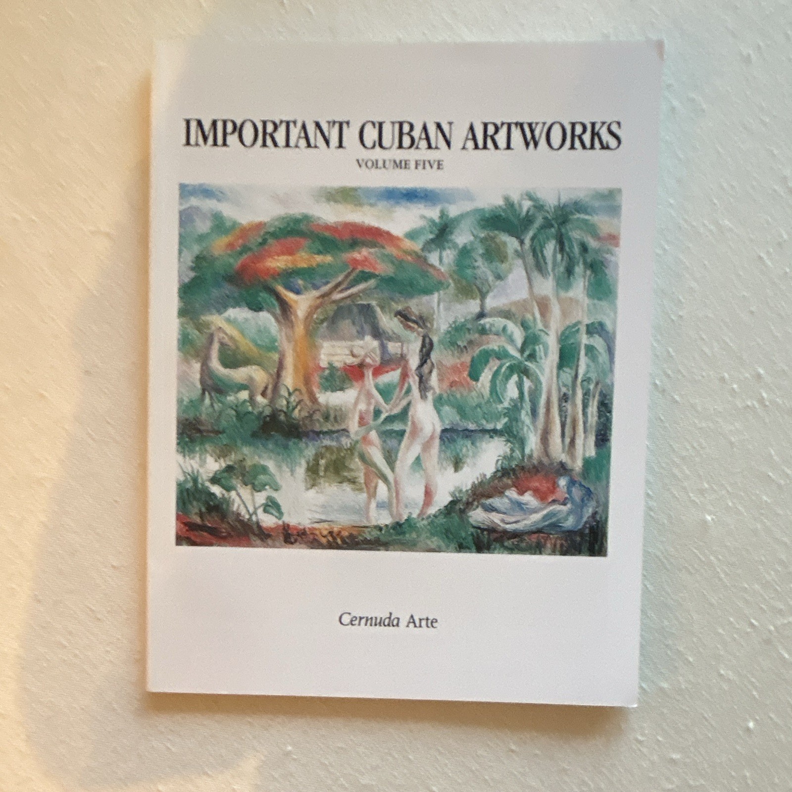 Cernuda Arte Important Cuban Artworks Vol Five Art Catalog Cuba Booklet Cernuda Arte Important Cuban Artworks Vol Five Art Catalog Cuba Booklet