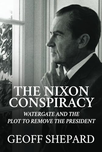 The Nixon Conspiracy: Watergat - VERY GOOD
