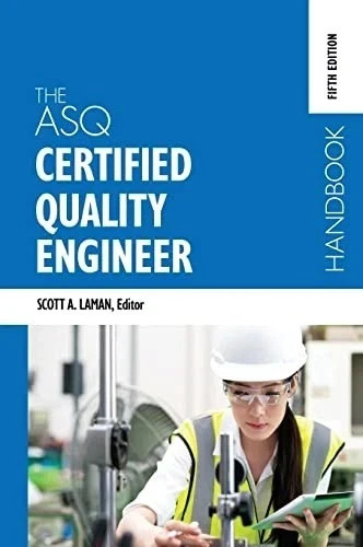 The ASQ Certified Quality Engineer Handbook 5th edition (PAPER BACK EDITION )