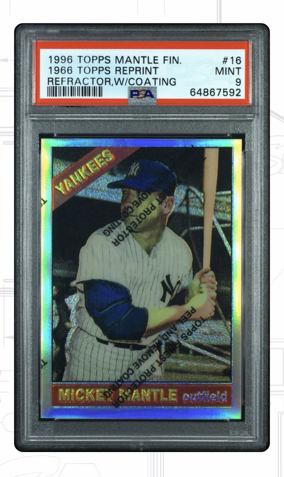 1966 TOPPS MANTLE FIN.1996 TOPPS REPRINT REFRACTOR, W/COATING