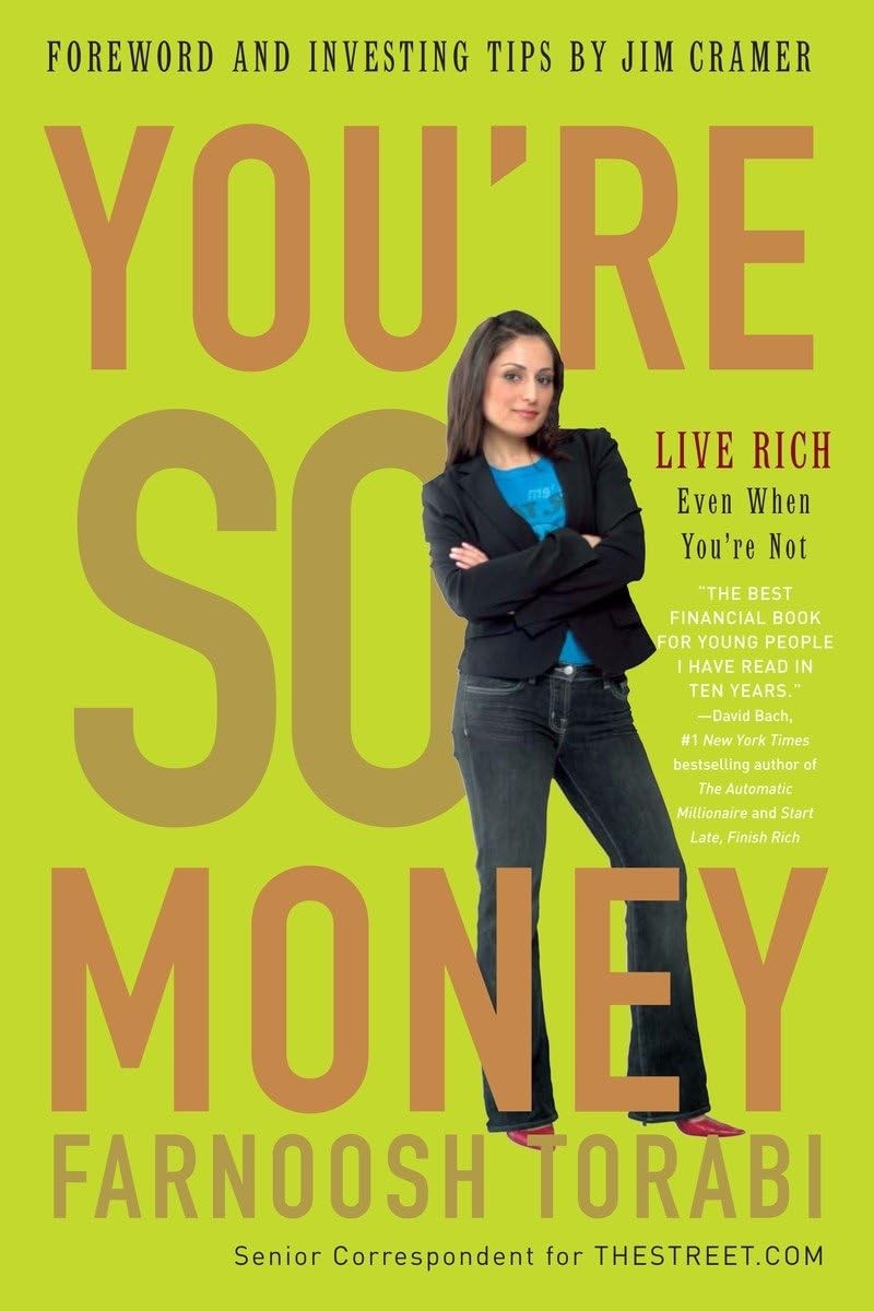 You\'re So Money: Live Rich, Even When You\'re Not