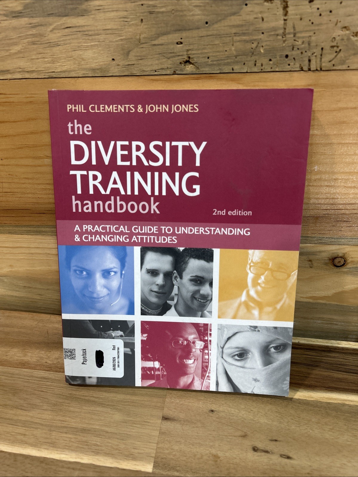 The Diversity Training Handbook: A Practical Guide to Understanding and...