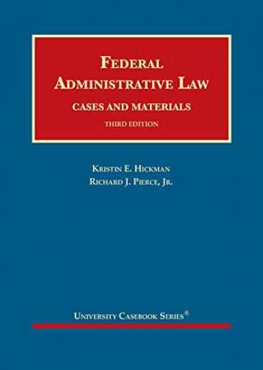 Federal Administrative Law - Hardcover, by Hickman Kristin; Pierce - Very Good