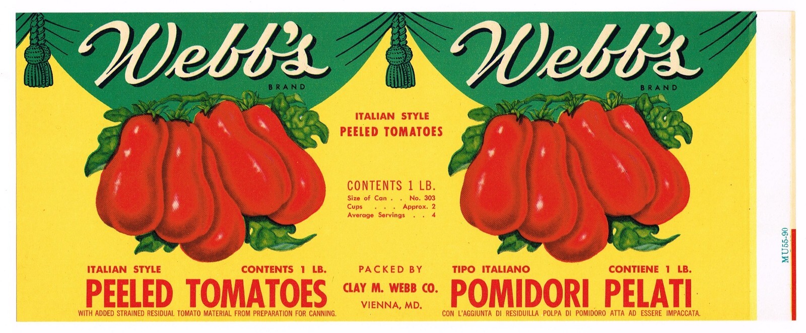 ORIGINAL TIN CAN LABEL VINTAGE 1940S WEBBS VIENNA MARYLAND ITALIAN TOMATOES ORIGINAL TIN CAN LABEL VINTAGE 1940S WEBBS VIENNA MARYLAND ITALIAN TOMATOES