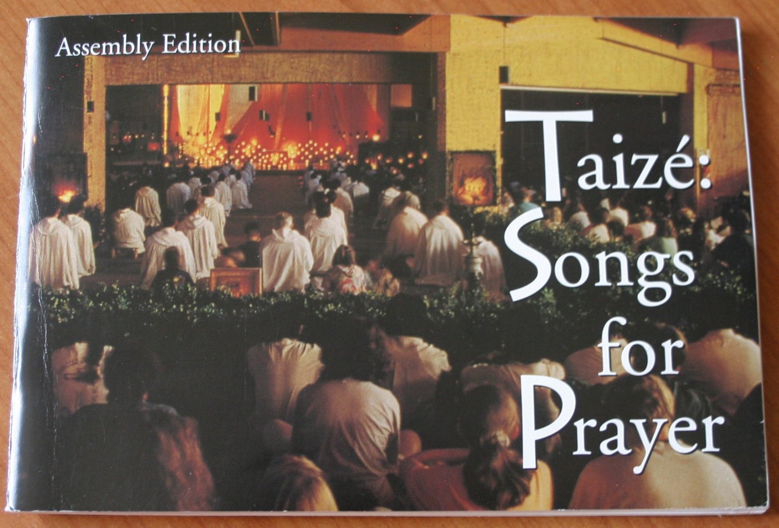 Taize Songs for Prayer: Assembly Edition: Songs for Prayer: Assembly Edition