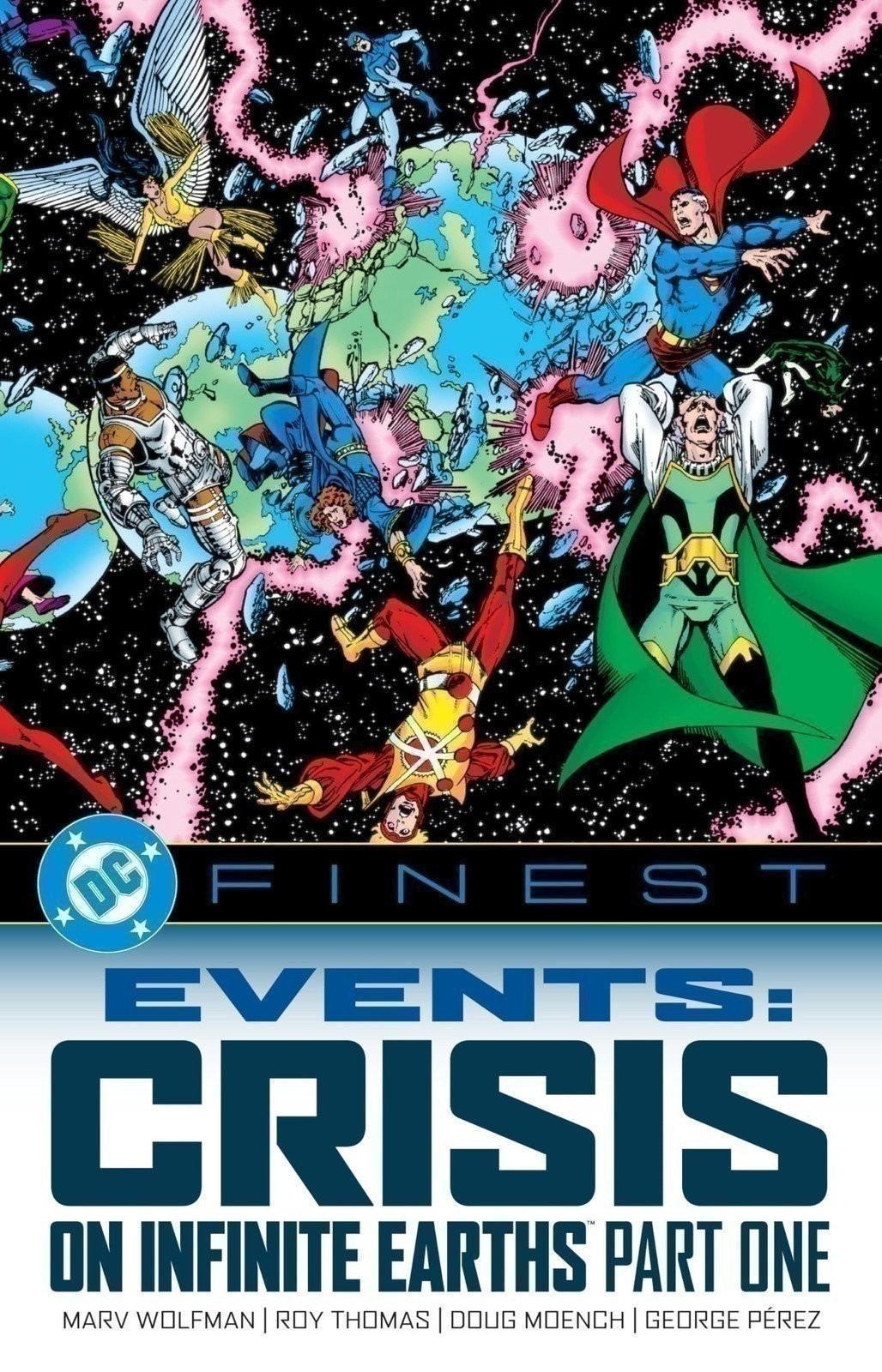 DC Finest: Events: Crisis on Infinite Earths Part One DC Finest: Events: Crisis on Infinite Earths Part One