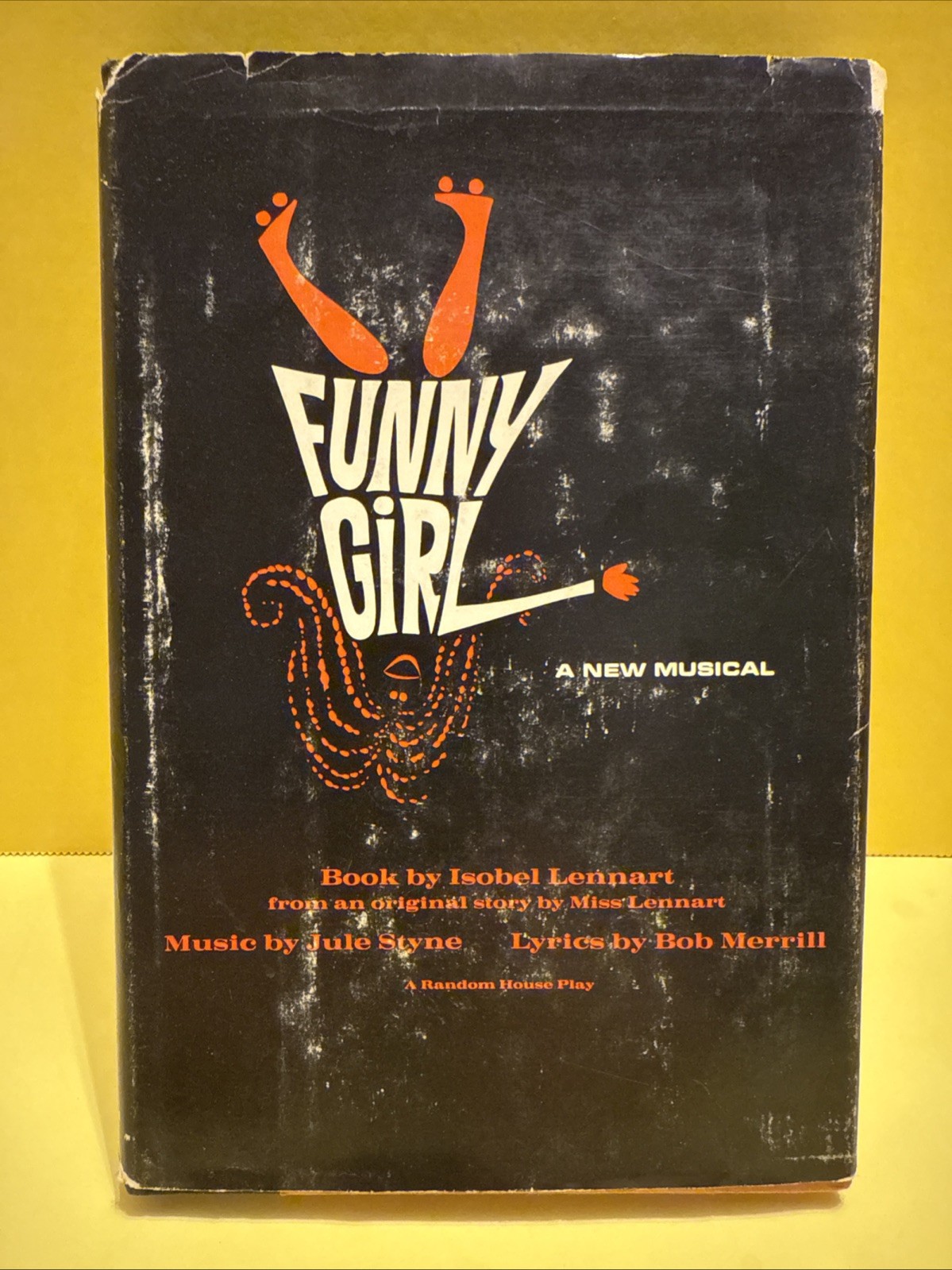 Funny Girl Musical Random House HC DJ 1st First 1964 Isobel Lennart Jule Styne