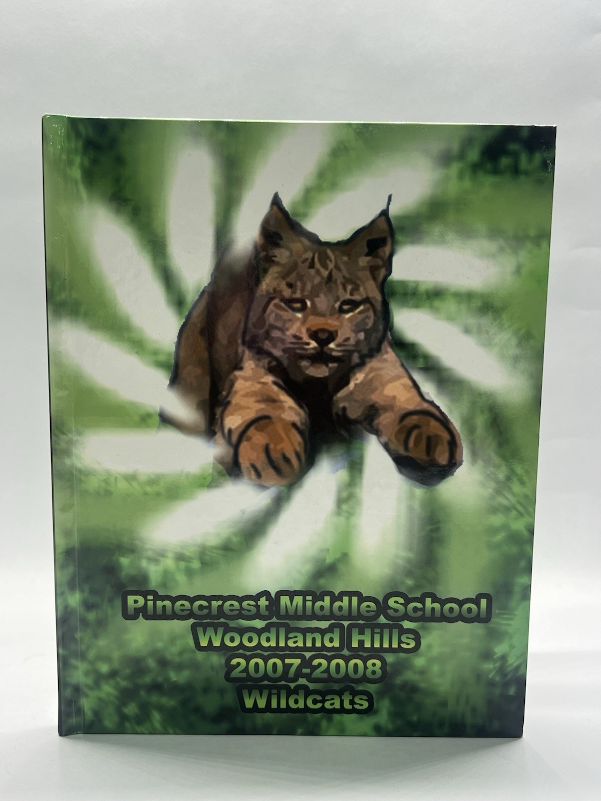 Yearbook/ Pinecrest Middle School Woodland Hills 2007-2008 HC Yearbook/ Pinecrest Middle School Woodland Hills 2007-2008 HC